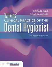 Wilkins' Clinical Practice of the Dental Hygienist with Access 14th