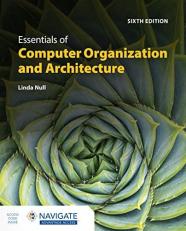 Essentials of Computer Organization and Architecture with Access 6th