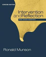 Intervention and Reflection : Basic Issues in Bioethics, Concise Edition 