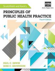 Scutchfield and Keck's Principles of Public Health Practice 4th
