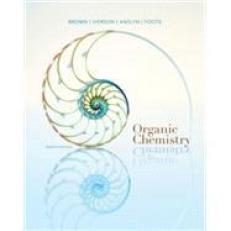 Student Solutions Manual eBook for Brown/Iverson/Anslyn/Foote's Organic Chemistry, 7th Edition, [Instant Access]