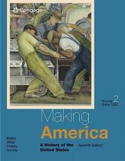 Making America : A History of the United States, Volume I: To 1877 7th