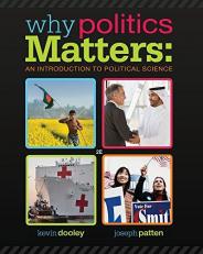 Why Politics Matters: an Introduction to Political Science (Book Only) 2nd