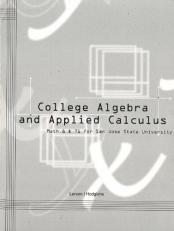College Algebra & Applied Calculus - Custom - (Math 8 & 71)