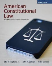 American Constitutional Law Vol. 1 : Sources of Power and Restraint 6th