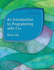 An Introduction to Programming with C++ 8th