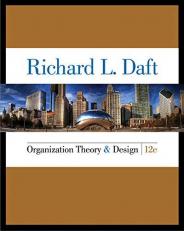 Organization Theory and Design 12th