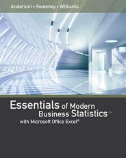 Essentials of Modern Business Statistics with MicrosoftExcel 6th