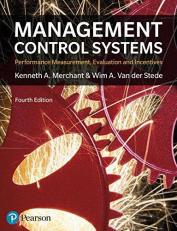 Management Control Systems : Performance Measurement, Evaluation and Incentives 4th