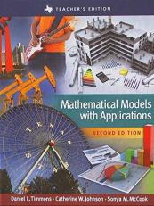 Mathematical Models with Applications 2nd Ed. (Tx Teacher's Edition)