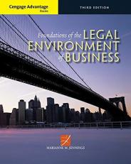 Cengage Advantage Books: Foundations of the Legal Environment of Business 3rd