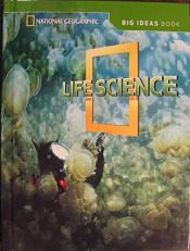 National Geographic Science: Life Science (Big Ideas Book), Grade 4 Student Textbook