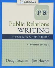 Public Relations Writing : Strategies and Structures 11th