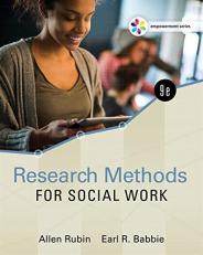 Empowerment Series: Research Methods for Social Work 9th