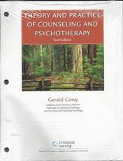 Theory and Practice of Counseling and Psychotherapy, Loose-Leaf Version 10th