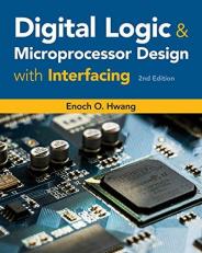 Digital Logic and Microprocessor Design with Interfacing 2nd