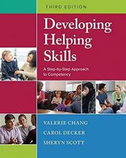 Developing Helping Skills : A Step-By-Step Approach to Competency 3rd