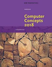 New Perspectives on Computer Concepts 2018 : Comprehensive 20th