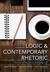 Logic and Contemporary Rhetoric : The Use of Reason in Everyday Life 13th