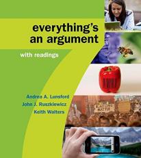 High School Version for Everything's an Argument with Readings 7th