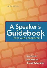 A Speaker's Guidebook: Text and Reference 7th