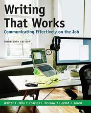 Writing That Works: Communicating Effectively on the Job 13th