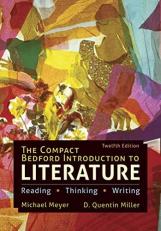 The Compact Bedford Introduction to Literature : Reading, Thinking, and Writing 12th
