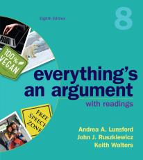 Everything's An Argument with Readings 8th