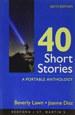 40 Short Stories: a Portable Anthology 6th