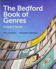 The Bedford Book of Genres : A Guide and Reader 3rd