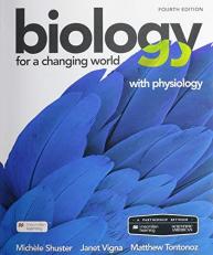 Scientific American Biology for a Changing World with Physiology 4th