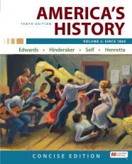 America's History, Concise Edition, Volume 2 10th