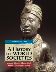 History Of World Societies, Volume 1: To 1600 12th