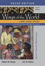 Ways of the World- A Brief Global History for North Carolina A&T State University 