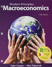 Loose-Leaf Version for Modern Principles: Macroeconomics 5th