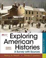 Exploring American Histories, Volume 1 : A Survey with Sources 4th