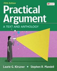 Practical Argument : A Text and Anthology 5th