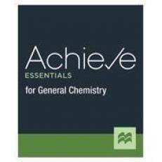 Achieve Essentials for General Chemistry (1-Term Access)