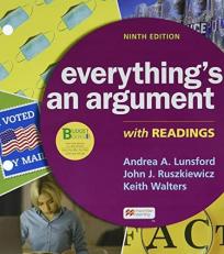 Loose-Leaf for Everything's an Argument with Readings 9th