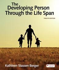The Developing Person Through the Life Span (International Edition) 