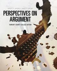 Perspectives on Argument - Custom for Tarrant County College 