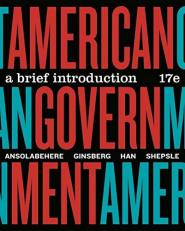 American Government - a Brief Introduction with Access 17th