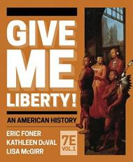 Give Me Liberty! Volume 1 7th