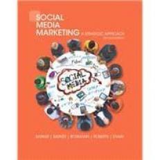 Social Media Marketing: A Strategic Approach 2nd