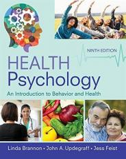 Health Psychology : An Introduction to Behavior and Health 9th