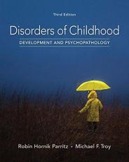 Disorders of Childhood : Development and Psychopathology 3rd