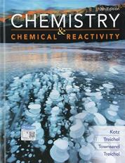 Chemistry and Chemical Reactivity 10th