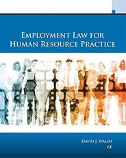 Employment Law for Human Resource Practice 6th