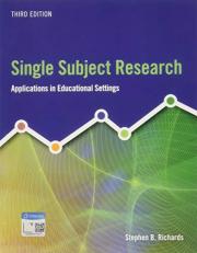 Single Subject Research : Applications in Educational Settings 3rd