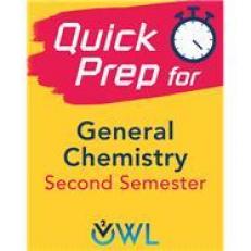 OWLv2 Quick Prep for General Chemistry, Second Semester, 1st Edition, [Instant Access]